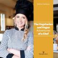 The vegetarian and vegan adventures of a chef