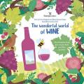 The wonderful world of wine. An interactive book for curious kids and their parents