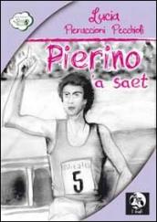 Pierino 'a saet...