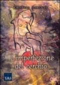 L'imperfezione del cerchio