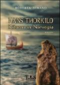 Ritono in Norvegia. Hans Thorkild