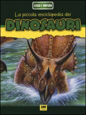 La piccola enciclopedia dei dinosauri. Ediz. illustrata