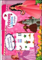 La favolosa boutique. Princess. Maxi album stickers & colour. Ediz. illustrata