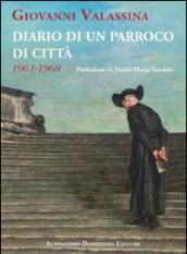 Diario di un parroco di città (1961-1968)