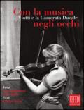 Con la musica negli occhi. Viotti e la camerata ducale