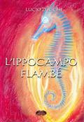 L' ippocampo. Flambé