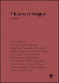 Il futuro ci insegue. Tempi