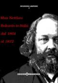 Bakunin in Italia dal 1864 al 1872