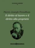 Il diritto al lavoro e il diritto alla proprietà