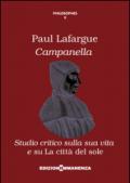 Campanella. Studio critico sulla sua vita e su «La città del sole»