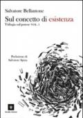 Sul concetto di esistenza. Trilogia sul potere: 1