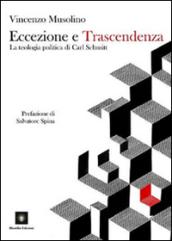 Eccezione e trascendenza. La teologia politica di Carl Schmitt