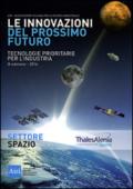 Le innovazioni del prossimo futuro. Tecnologie prioritarie per l'industria. Spazio. 9° edizione 2016