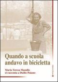 Quando a scuola andavo in bicicletta