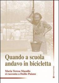 Quando a scuola andavo in bicicletta