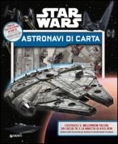 Crea le tue astronavi. Star Wars: 1