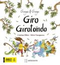 Giro girotondo. Ediz. a colori