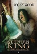 Stephen King. Le opere segrete del re: Volume 6