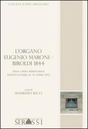 L'organo Eugenio Maroni-Biroldi 1844 della chiesa parrocchiale Natività di Maria SS. in Sommo (PV)