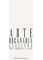 Arte organaria italiana. Fonti documenti e studi (2017). Con CD-ROM. 09.
