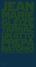 Tarnac. Un atto preparatorio