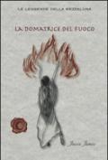 La domatrice del fuoco