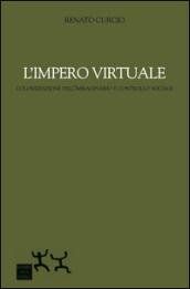 L'impero virtuale. Colonizzazione dell'immaginario e controllo sociale