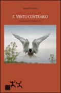 Il vento contrario. Cambiamenti di prospettiva