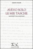 Avevo solo le mie tasche. Manoscritti dal manicomio