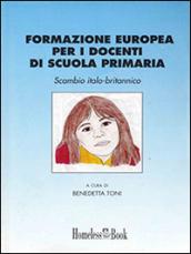 Formazione europea per i docenti di scuola primaria: Scambio italo-britannico: 3 (Best Practices in Education)