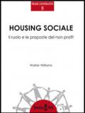 Housing sociale. Il ruolo e le proposte del non profit