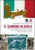 Il bambino in divisa. Fra gli orrori della seconda guerra mondiale, la storia straordinaria del piccolo orfano adottato dai soldati canadesi