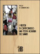 I misteri di Campobasso: Una festa agraria dei Sanniti (History Books)