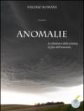 Anomalie: La dittatura della scienza, la fine dell'umanità (Dimiopugno)