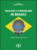 Educare e comunicare in Brasile. L'importanza dei valori