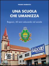 Una scuola che umanizza. Bagozzi, 60 anni educando nel sociale