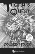 Tiger's quest