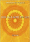 Fino alla morte del sole