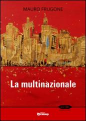 La multinazionale