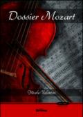 Dossier Mozart (Collana Rosso e Nero - Thriller e noir)