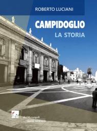 Campidoglio. La storia. La visita