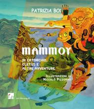 Mammoy. Di Catorchio, Cletus e altre avventure