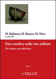 Etica medica nella vita militare vol.1