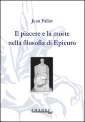 Il piacere e la morte nella filosofia di Epicuro