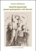 Piante magiche. Piante apotrapaiche e piante del diavolo