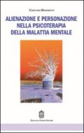 Alienazione e personazione nella psicoterapia della malattia mentale