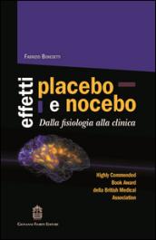 Effetti placebo e nocebo. Dalla fisiologia alla clinica