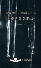 Pioggia di cristallo