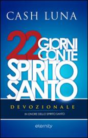 22 giorni con te Spirito Santo