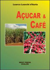 Açúcar e Café (Avventure in Brasile)